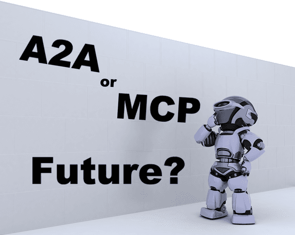 A2A vs MCP: Will it be a battle of AI proxy protocols?